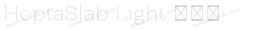 HeptaSlab Light字体转换